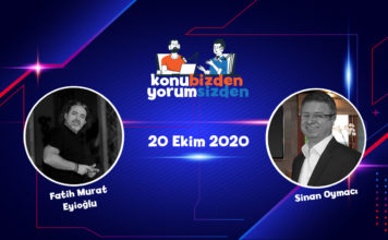 Konu Bizden Yorum Sizden 20 Ekim 2020