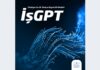 İş Bankası’ndan İlk Türkçe Büyük Dil Modeli : İşGPT